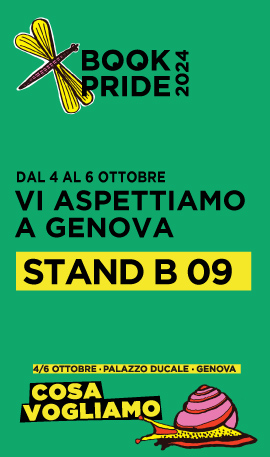 Dal 4 al 6 Ottobre vi aspettiamo a Genova per il Book Pride 2024 - Stand B 09